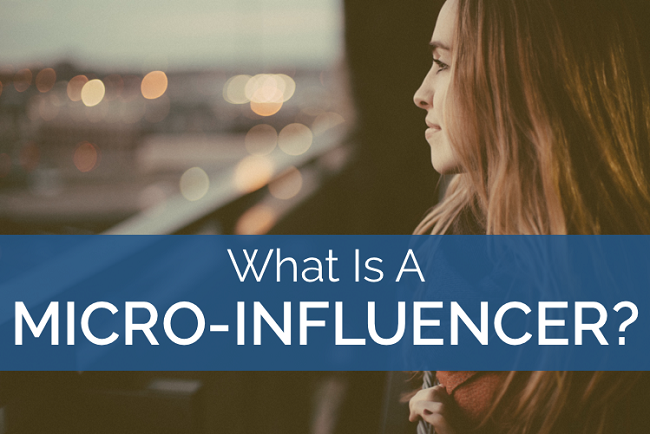 Micro Influencer Marketing đang chứng tỏ được ưu thế